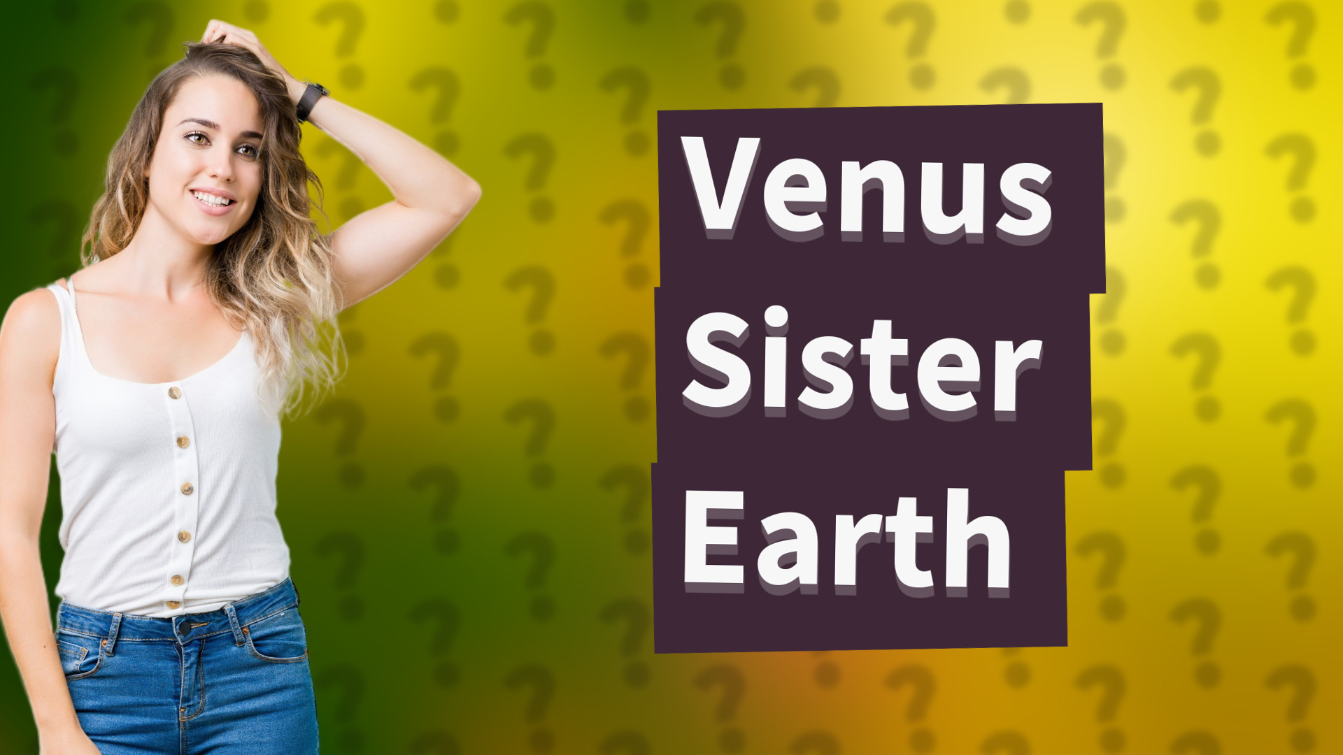 Venus Sister Earth