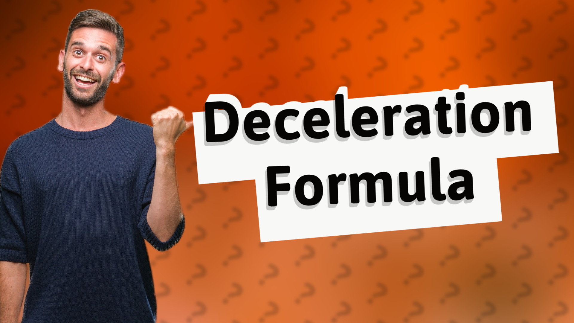 Deceleration Formula