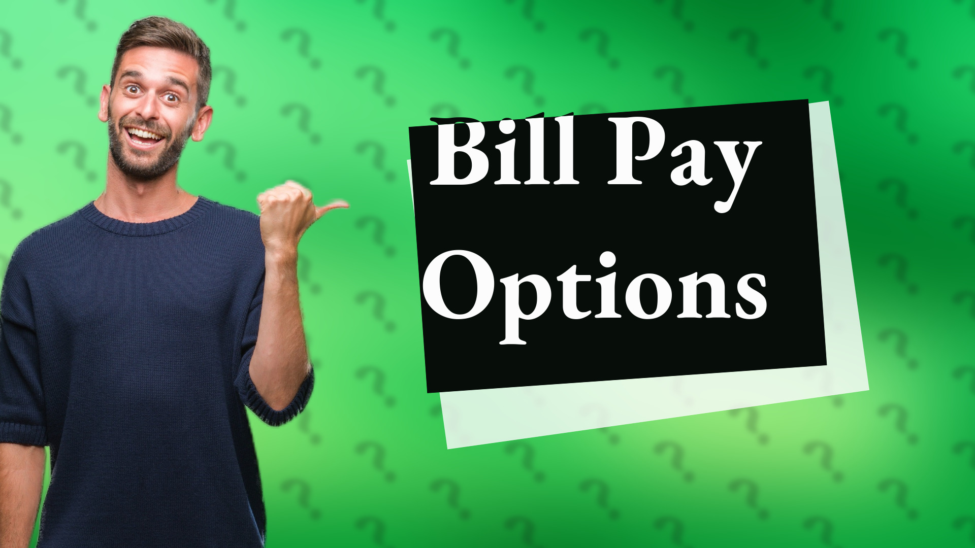 Bill Pay Options