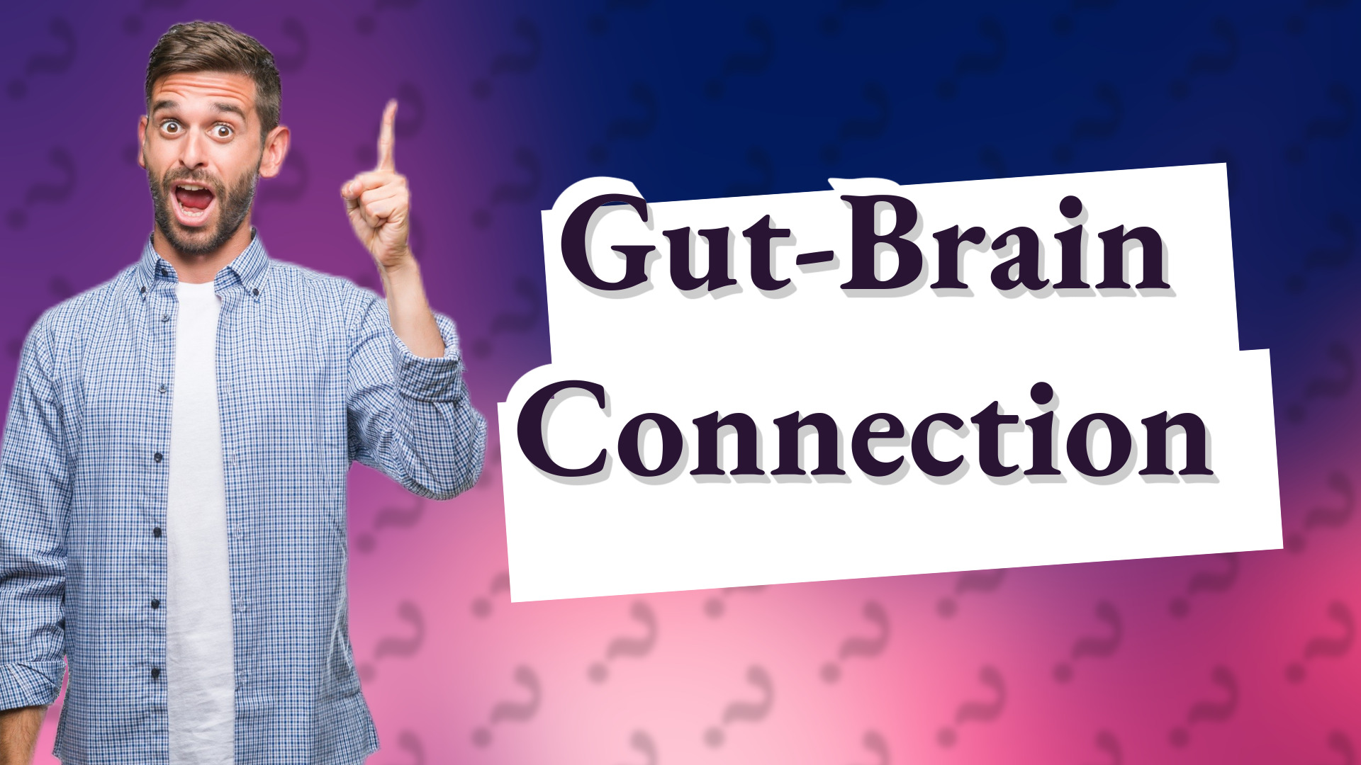 Gut-Brain Connection
