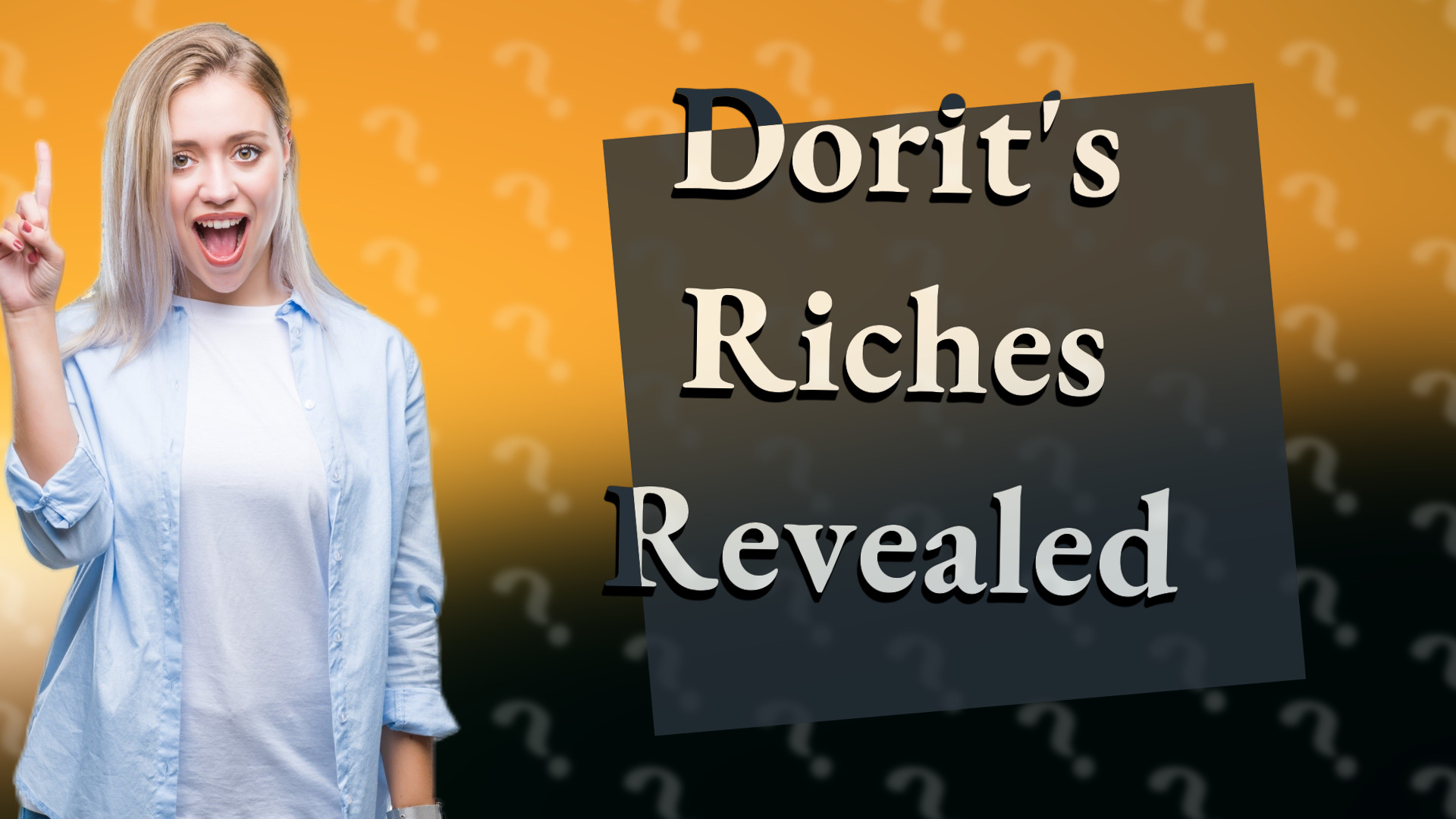 Dorit's Riches Revealed