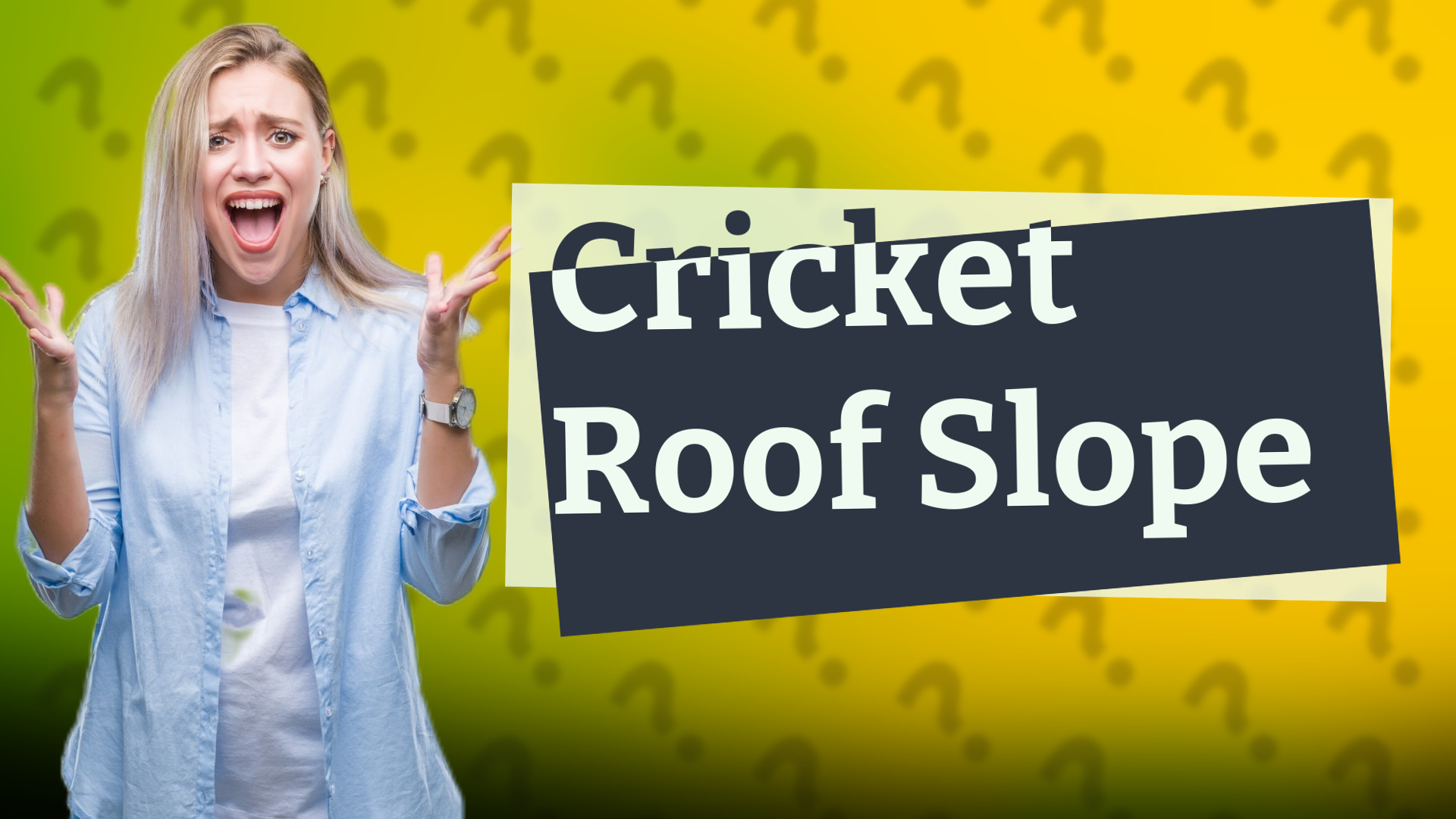 Cricket Roof Slope