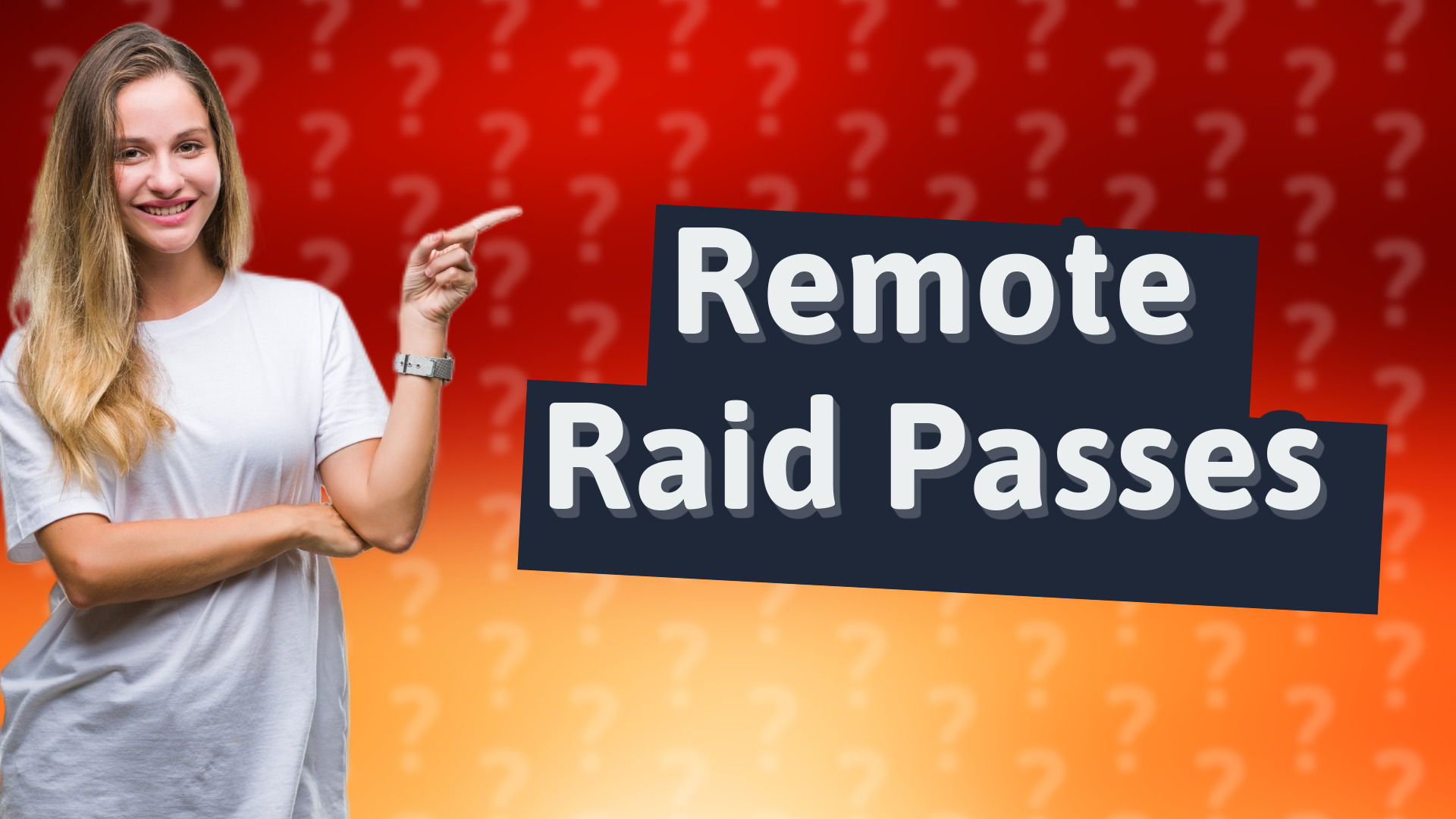 Remote Raid Passes