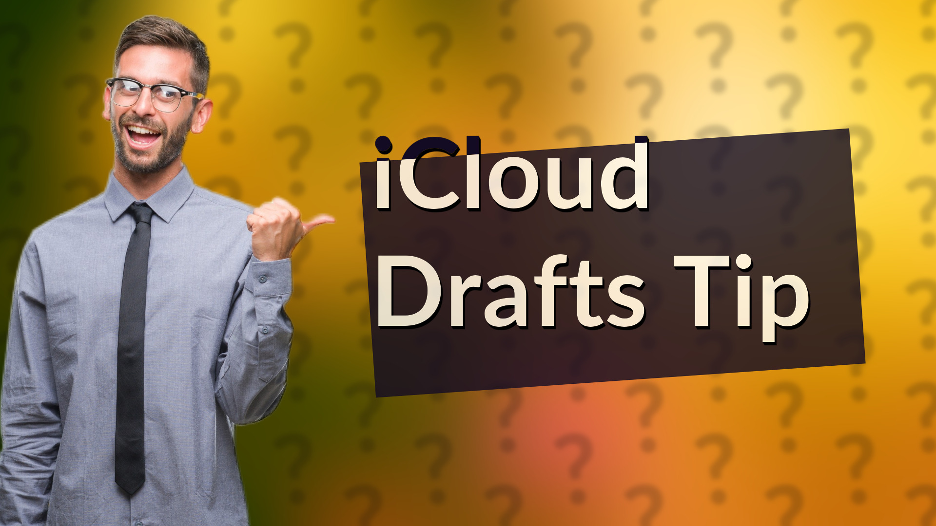 iCloud Drafts Tip