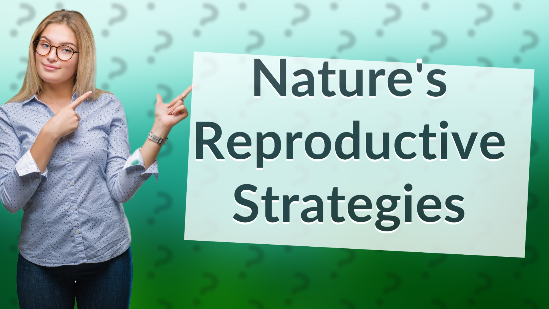 Nature's Reproductive Strategies