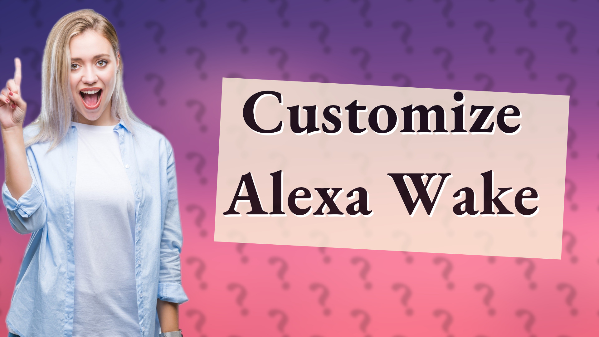 Customize Alexa Wake