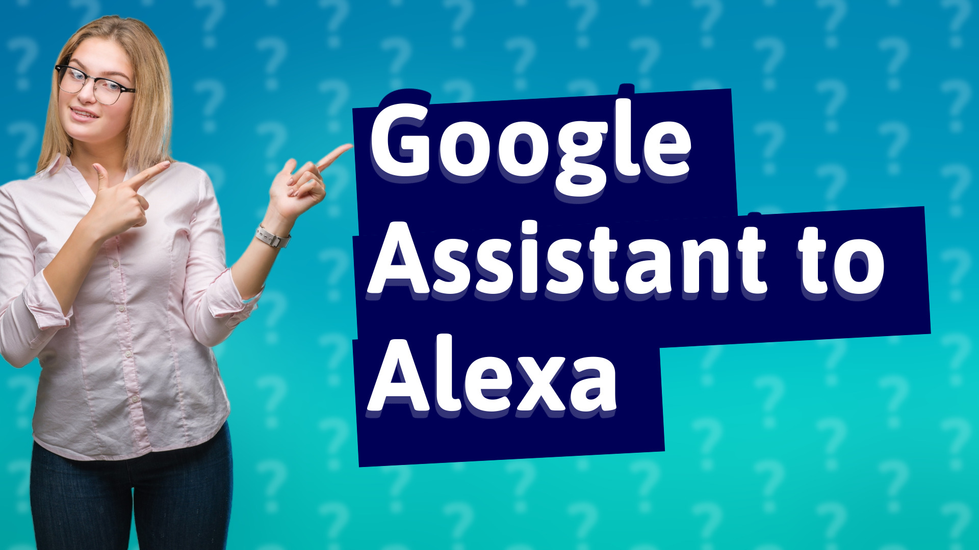 Google Assistant to Alexa