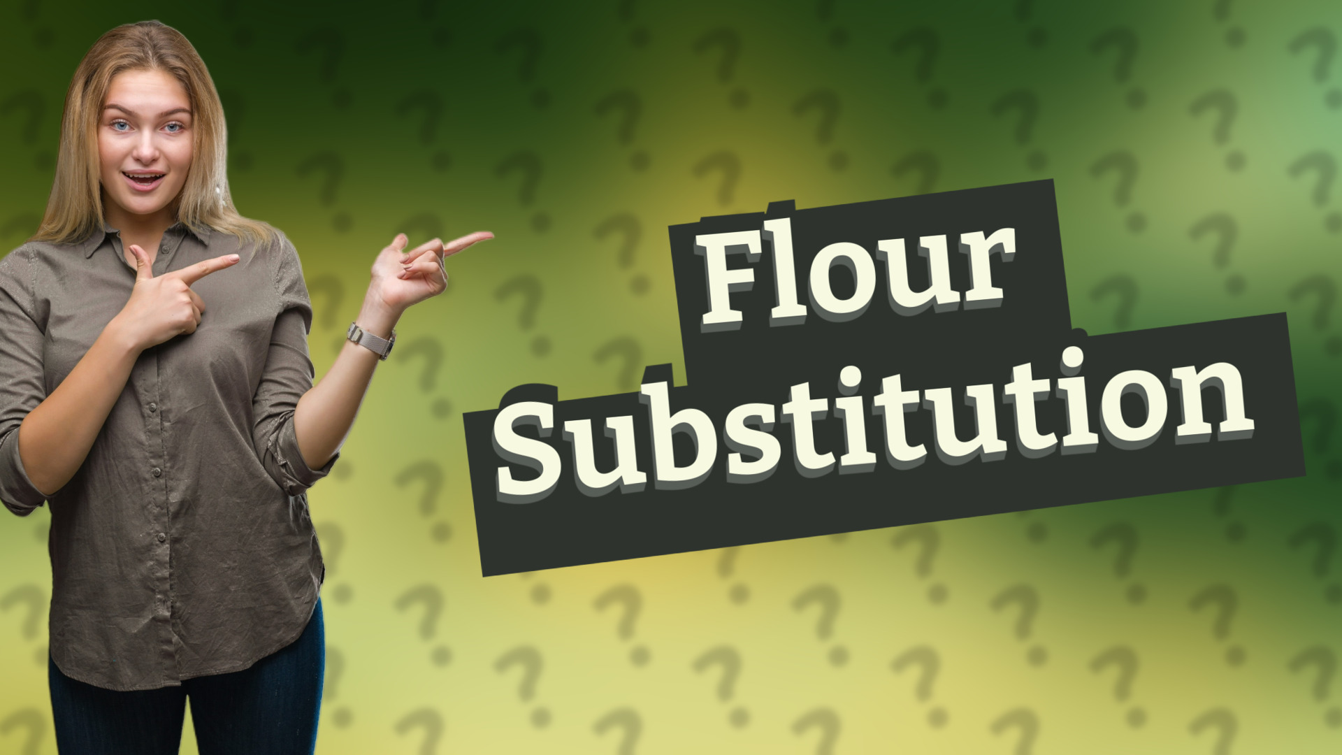 Flour Substitution
