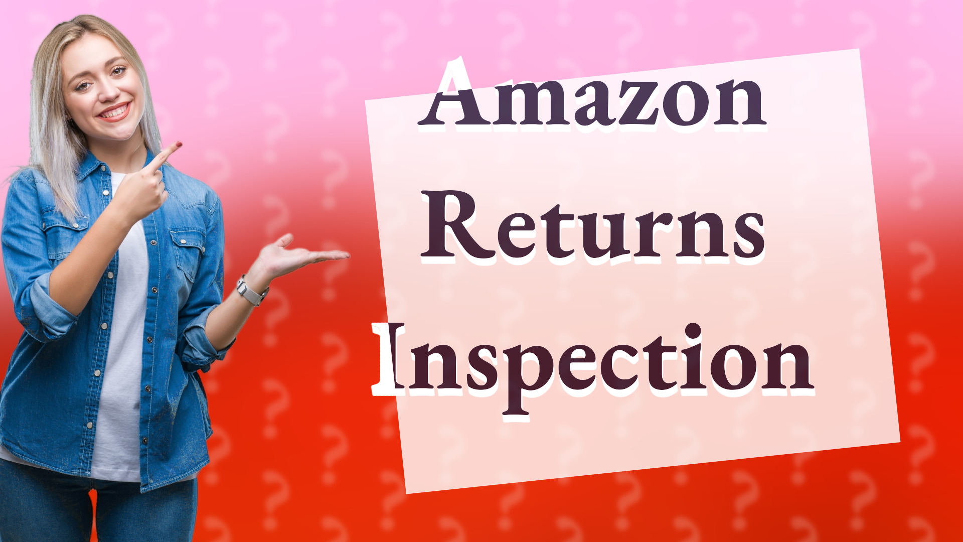 Amazon Returns Inspection