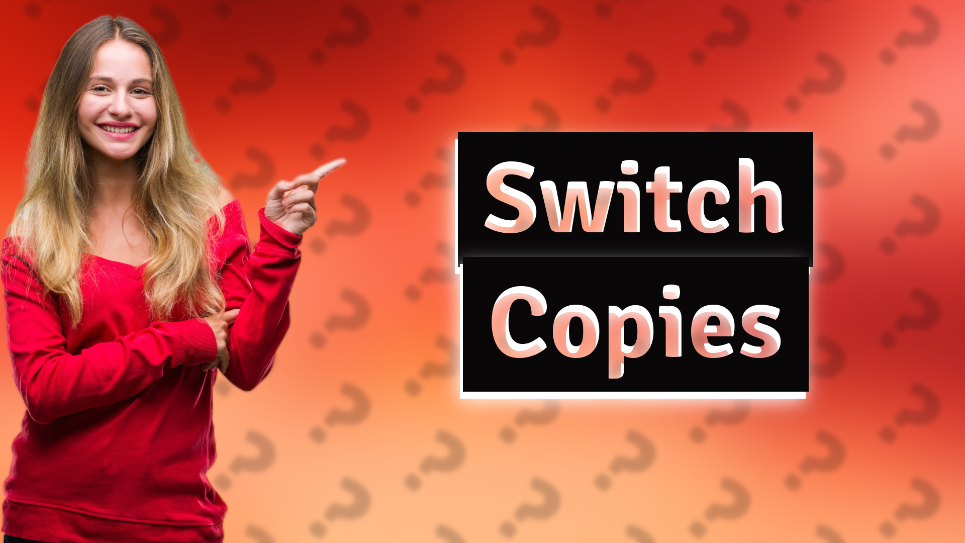 Switch Copies