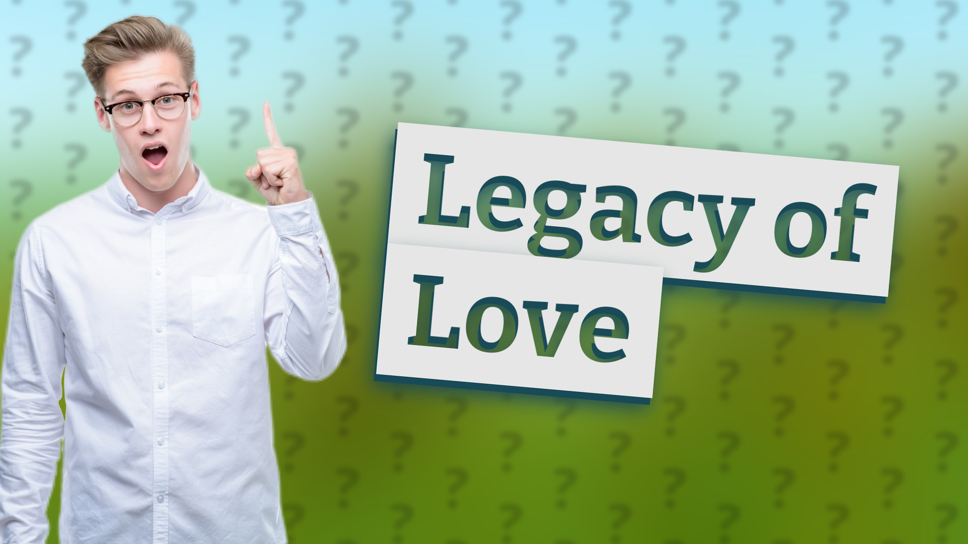 Legacy of Love