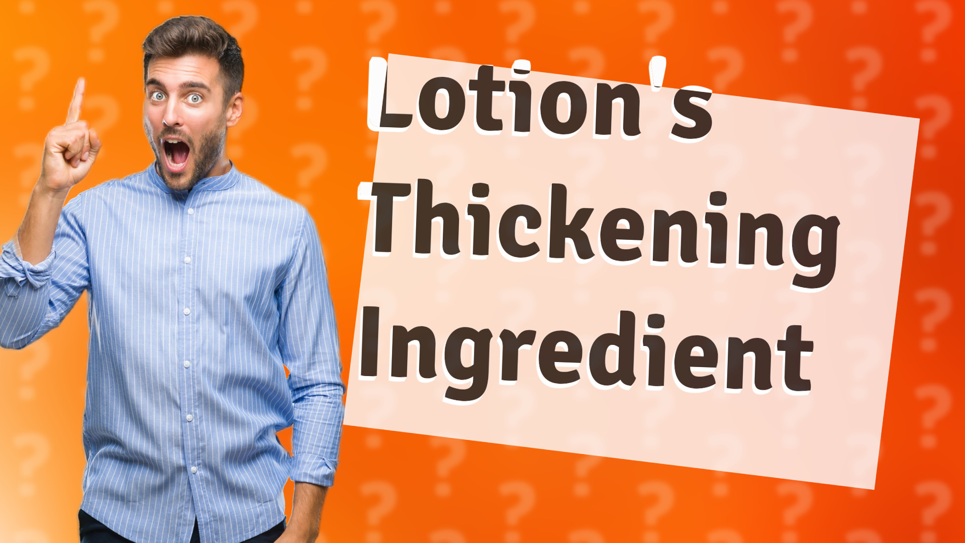 Lotion's Thickening Ingredient