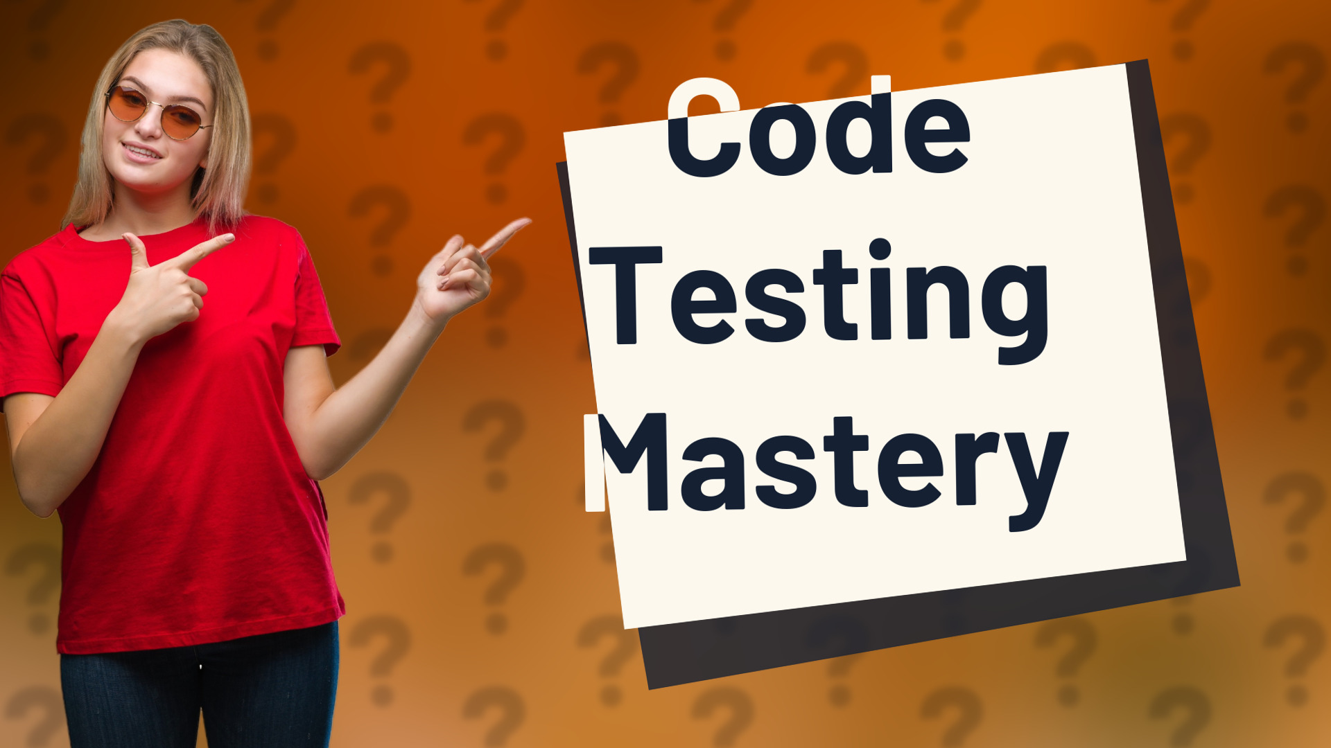 Code Testing Mastery