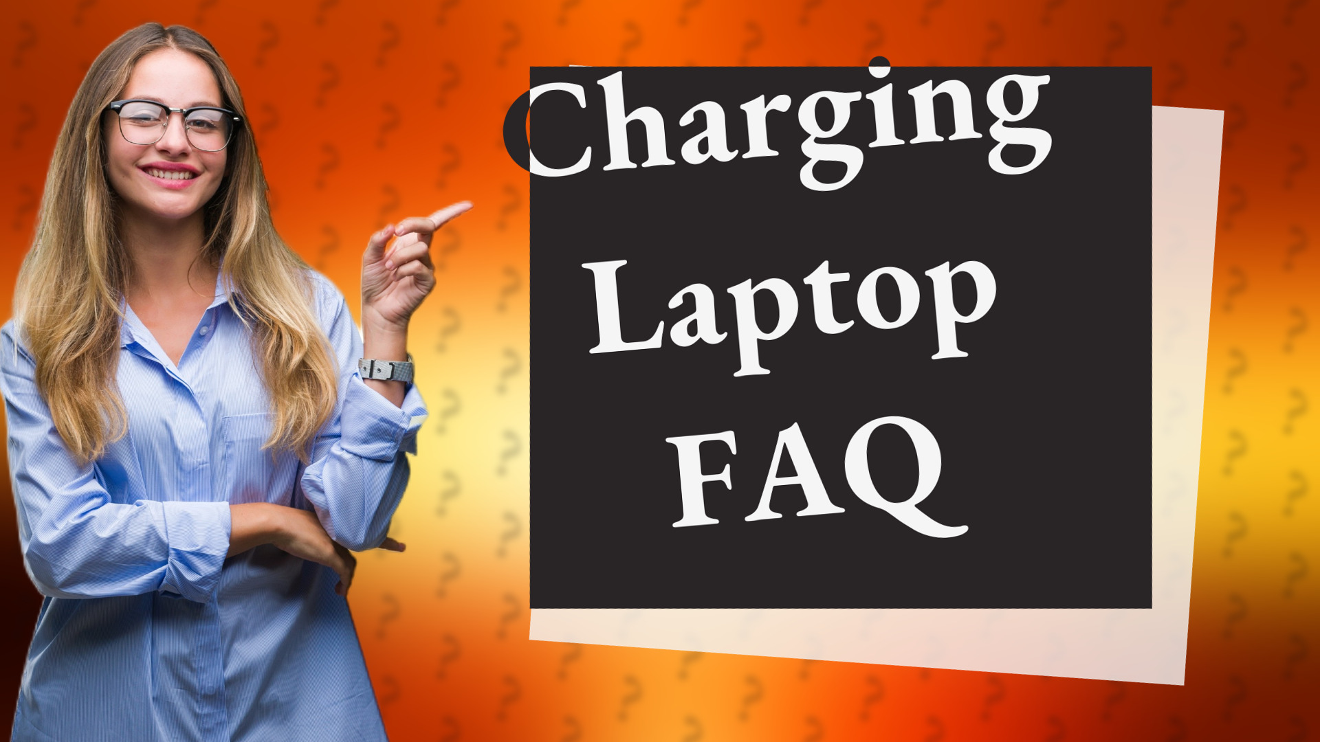 Charging Laptop FAQ