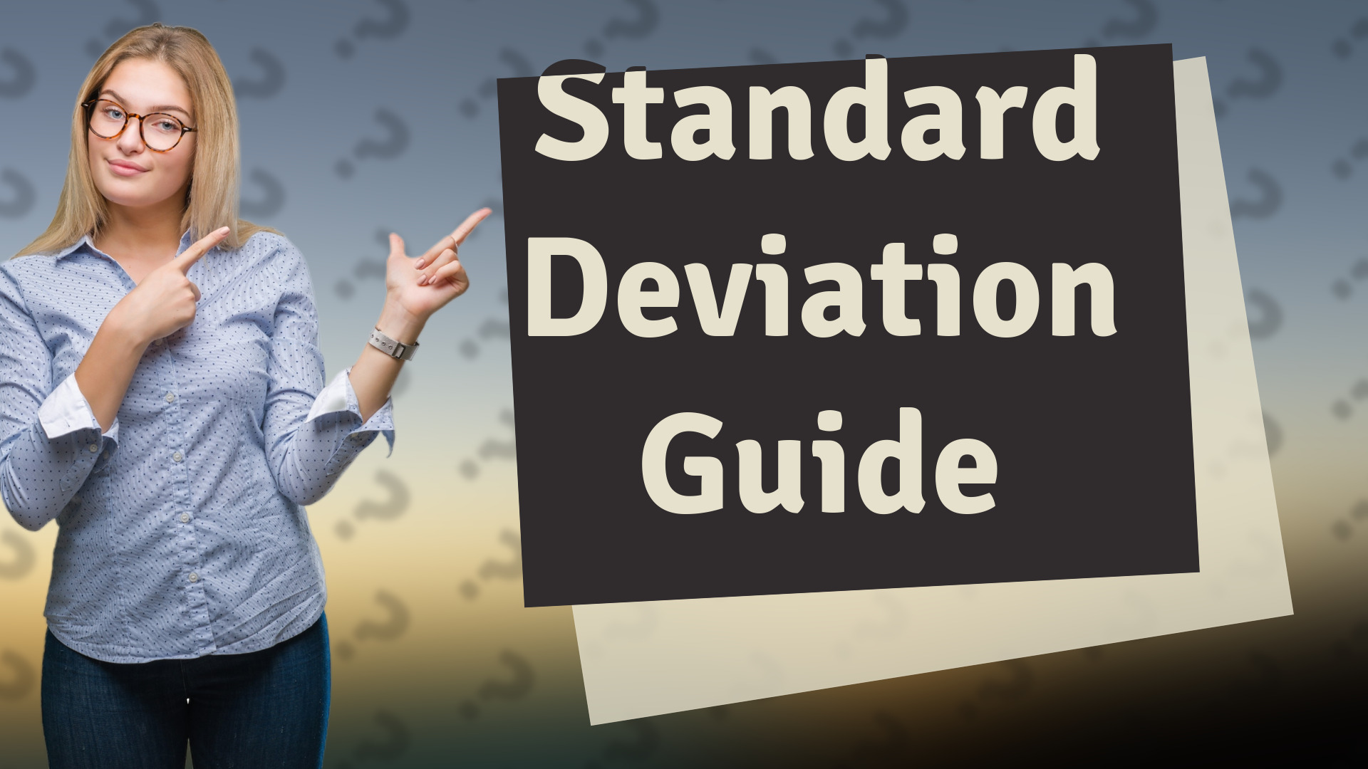 Standard Deviation Guide