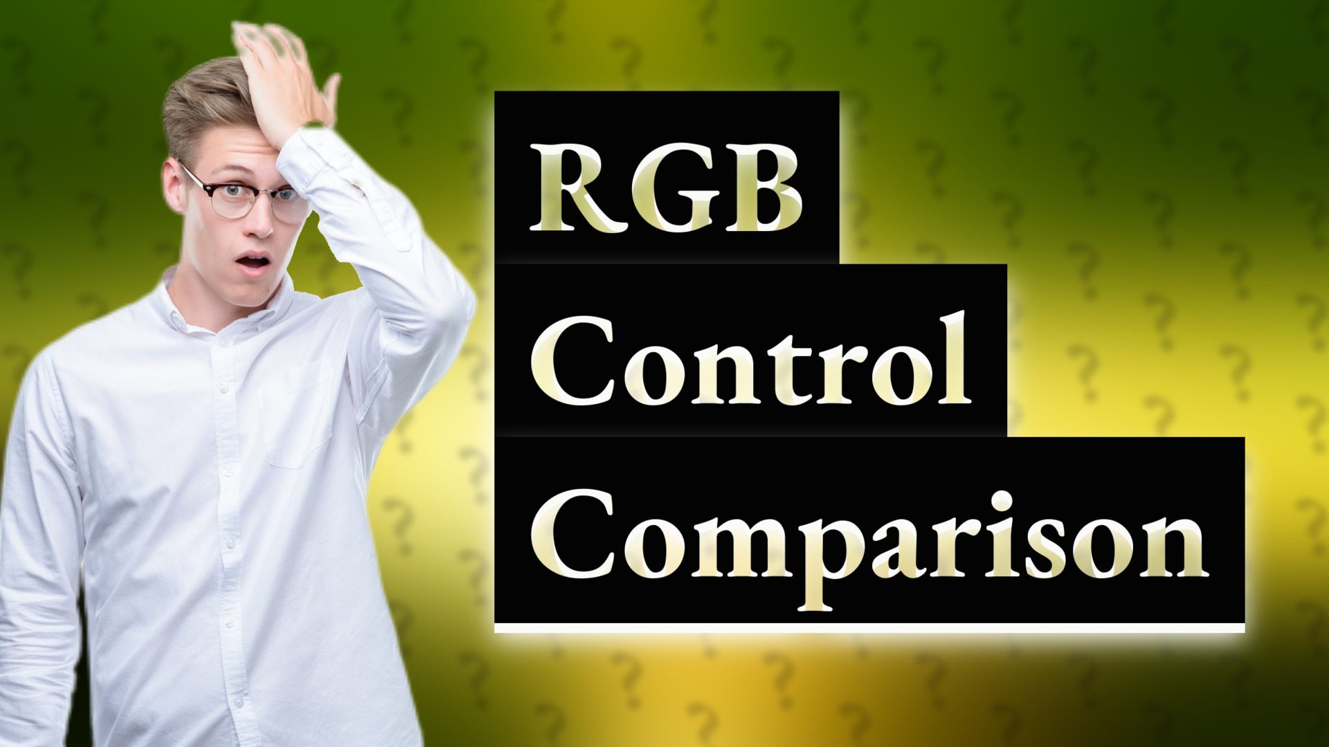 RGB Control Comparison