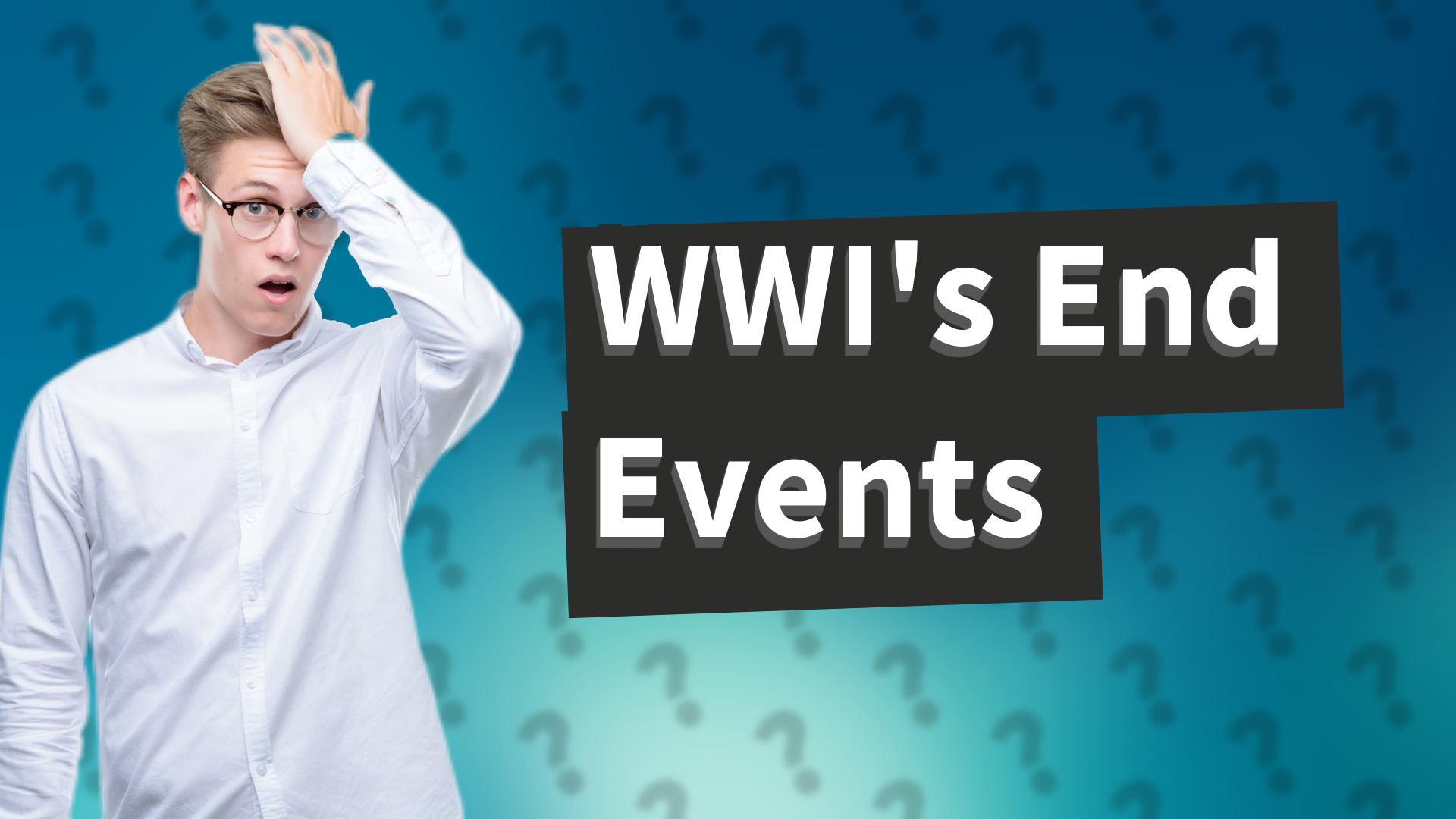WWI's End Events