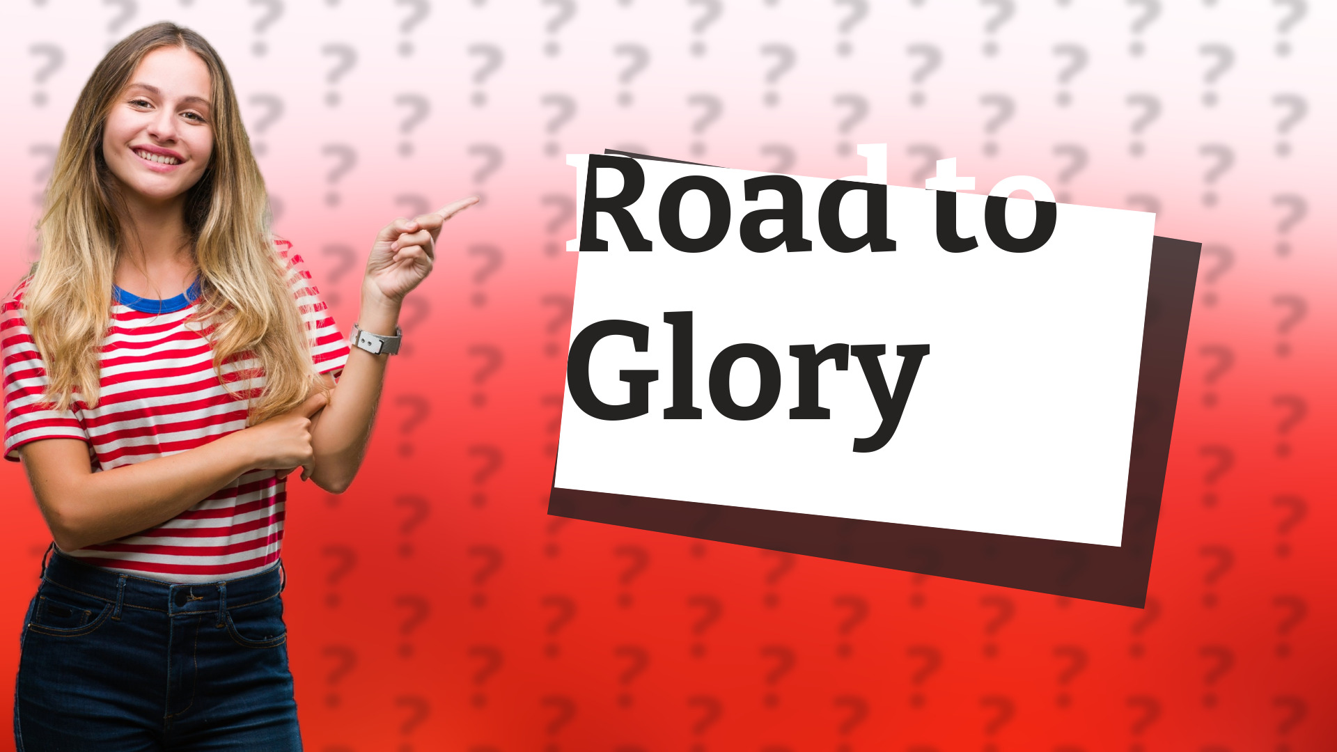 Road to Glory