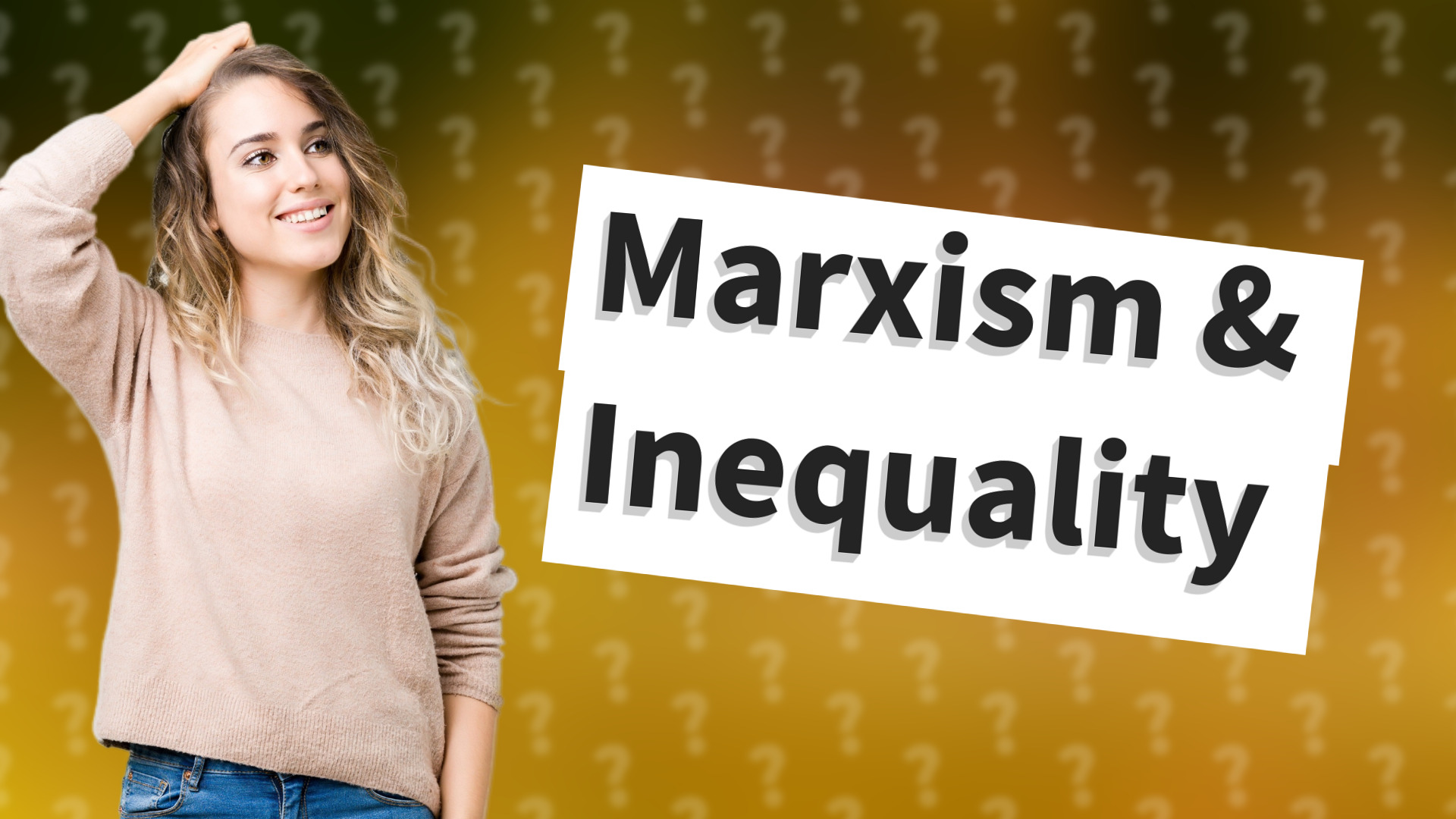 Marxism & Inequality