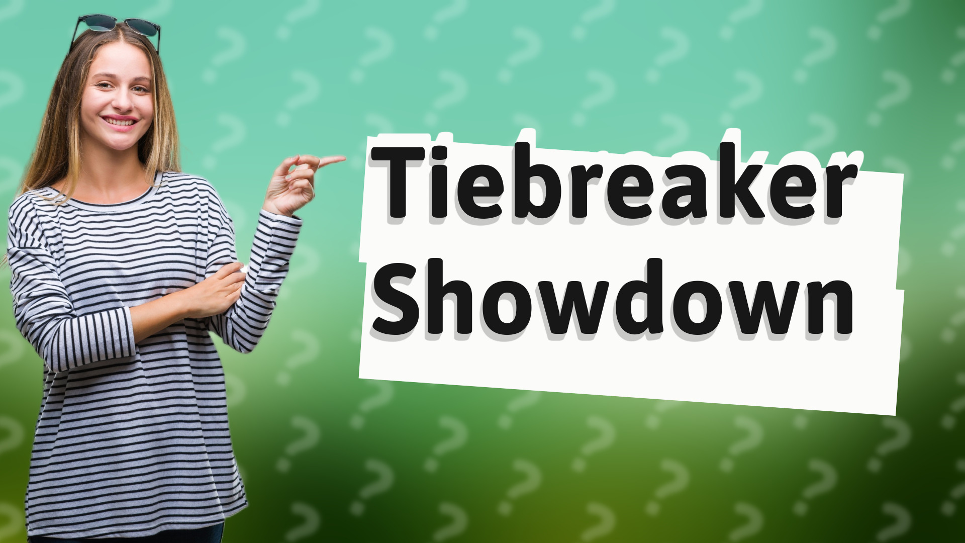 Tiebreaker Showdown