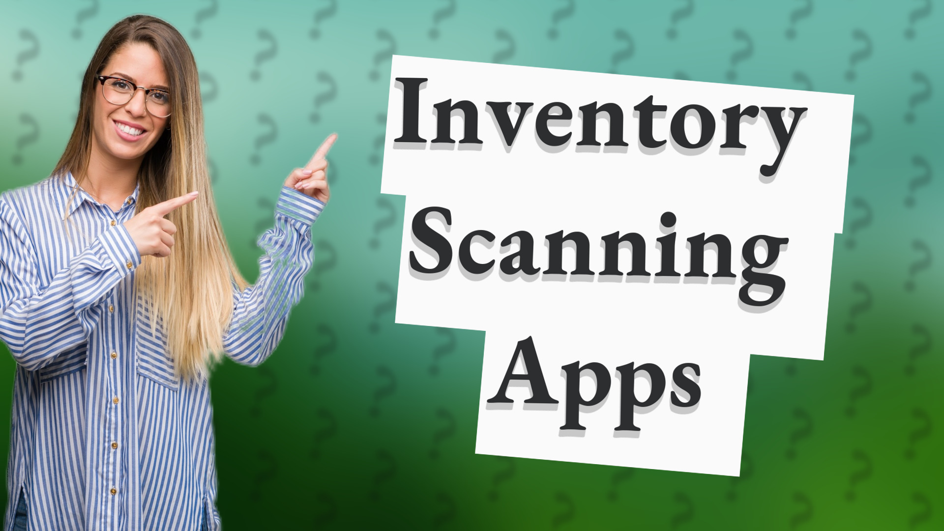 Inventory Scanning Apps