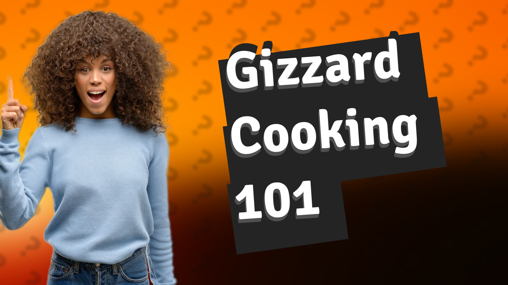 Gizzard Cooking 101