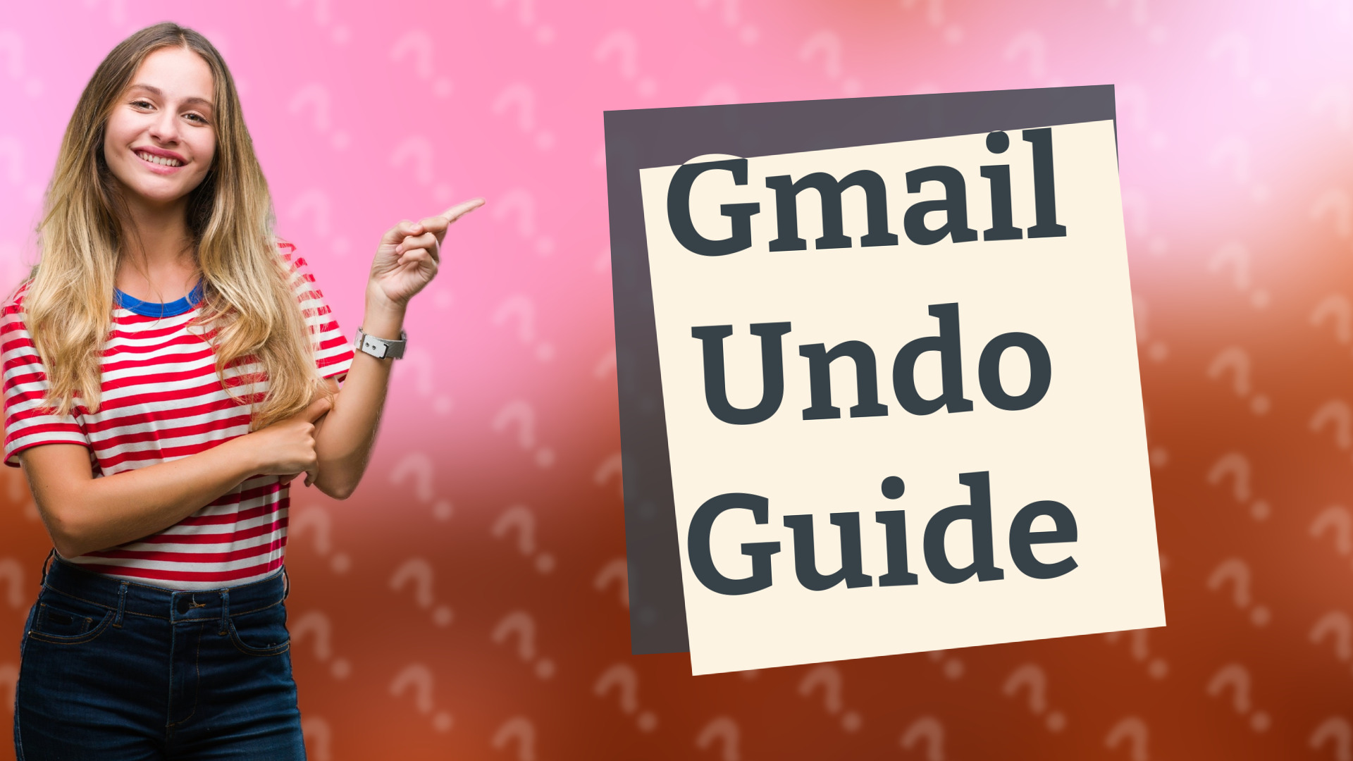 Gmail Undo Guide
