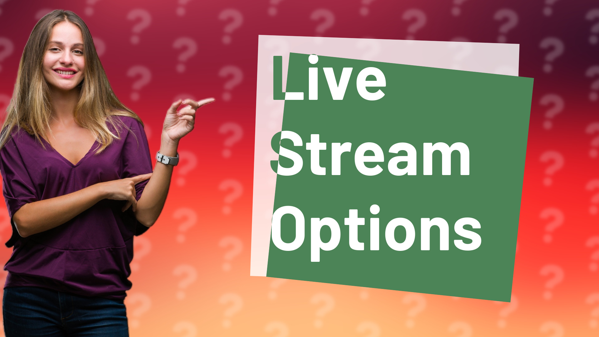Live Stream Options