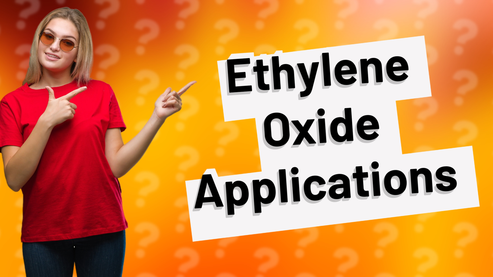 Ethylene Oxide Applications