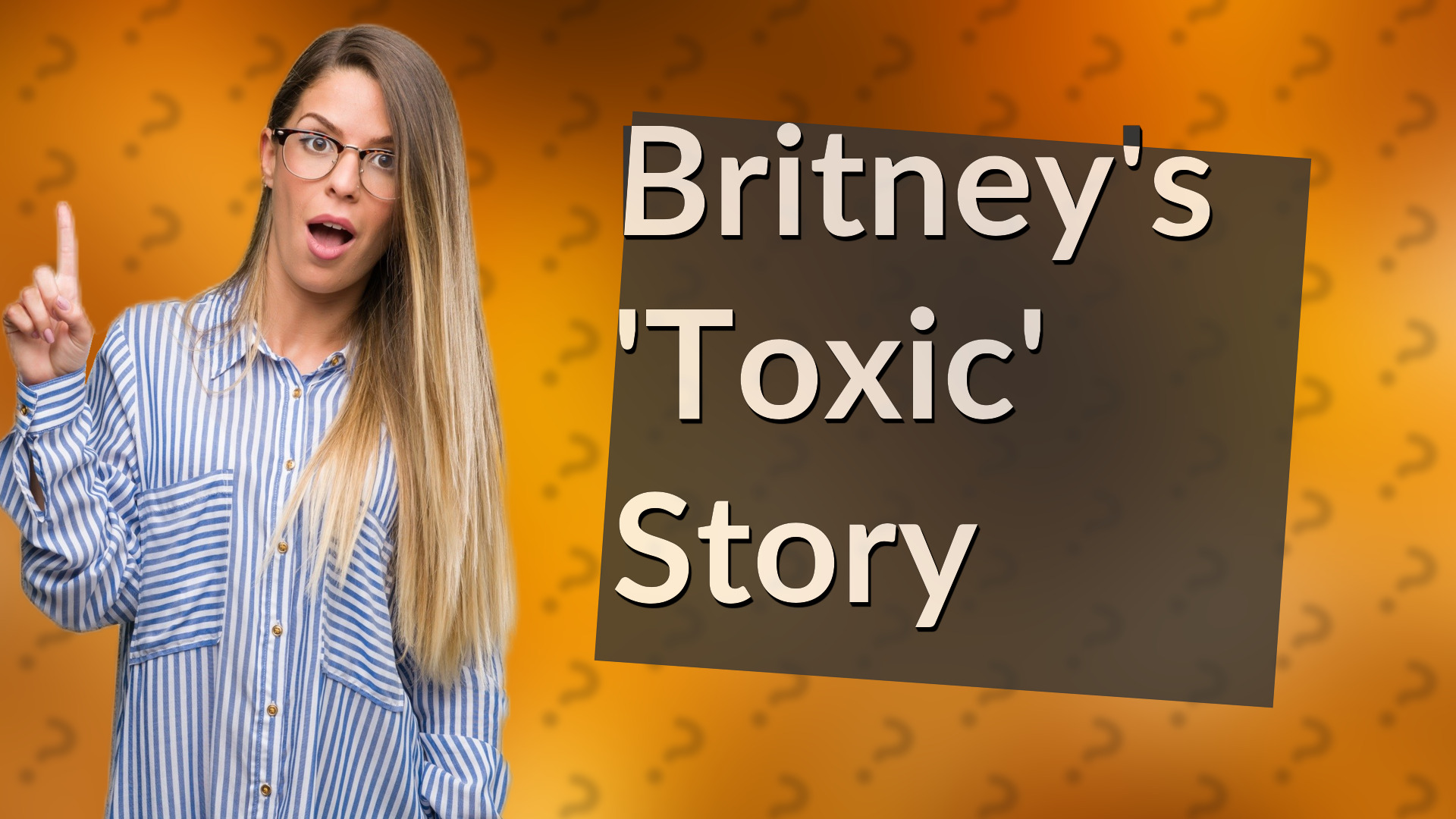 Britney's 'Toxic' Story