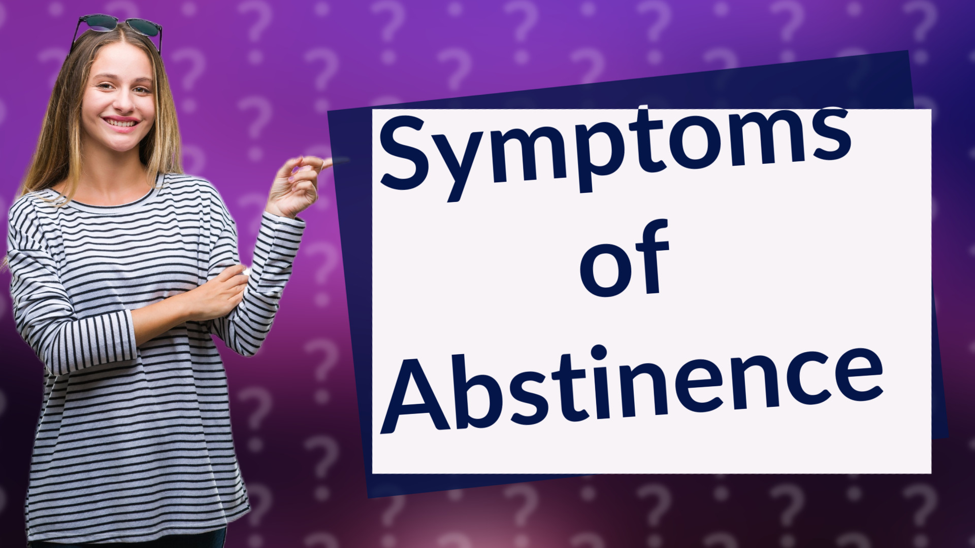 Symptoms of Abstinence