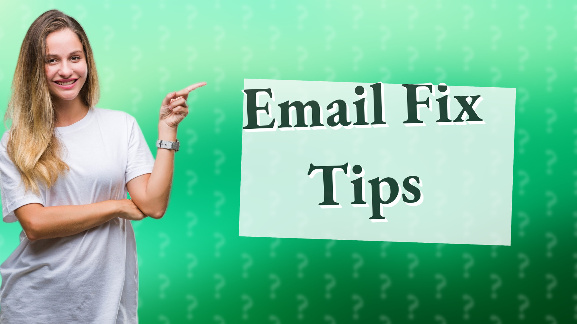 Email Fix Tips