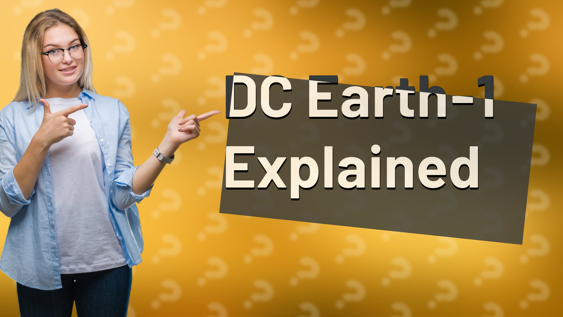 DC Earth-1 Explained