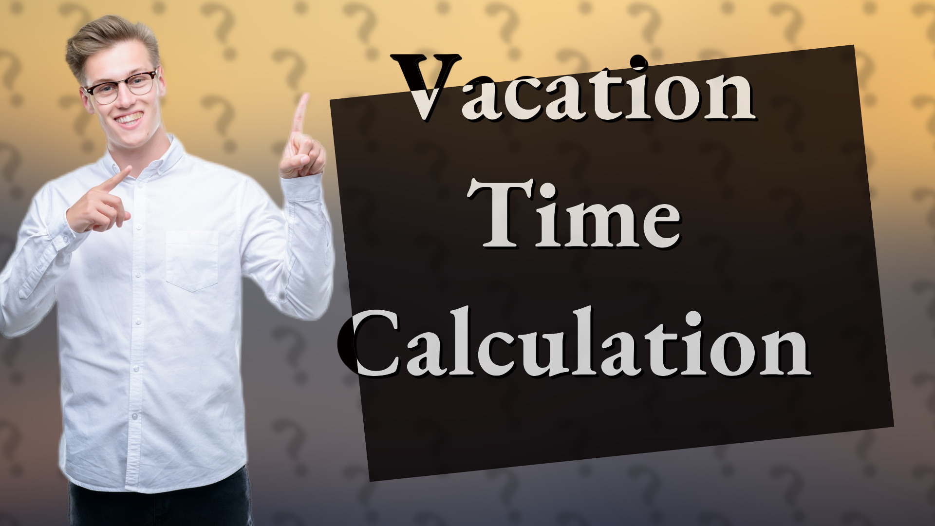 Vacation Time Calculation