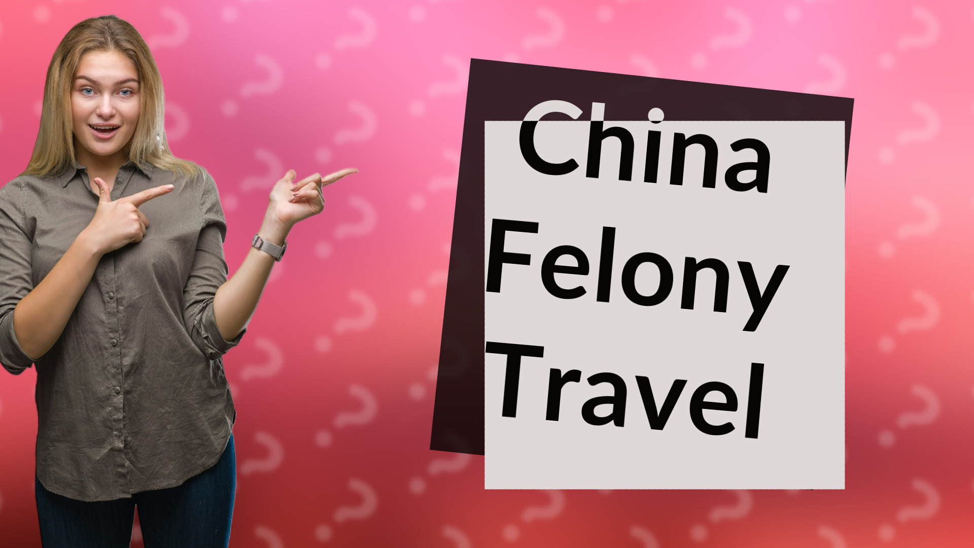 China Felony Travel