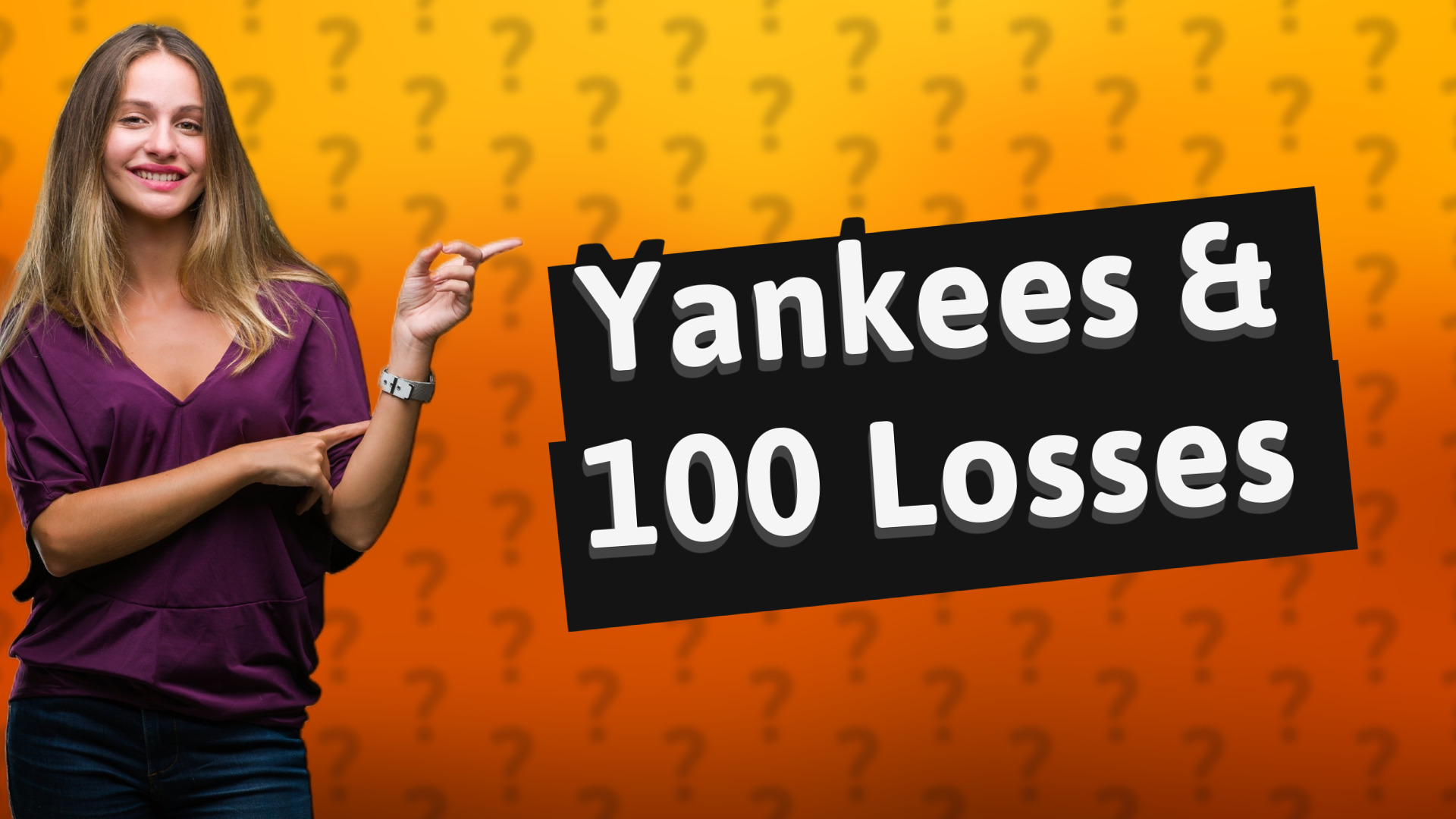 Yankees & 100 Losses