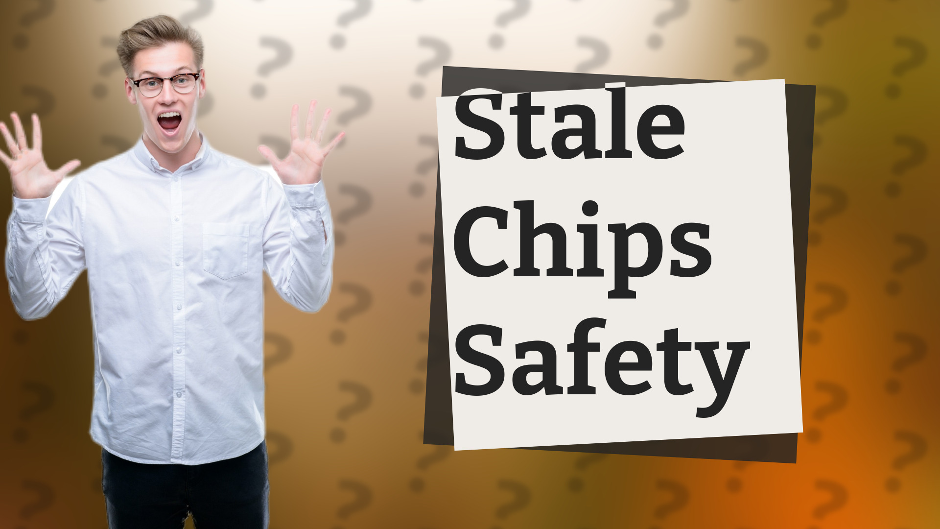 Stale Chips Safety