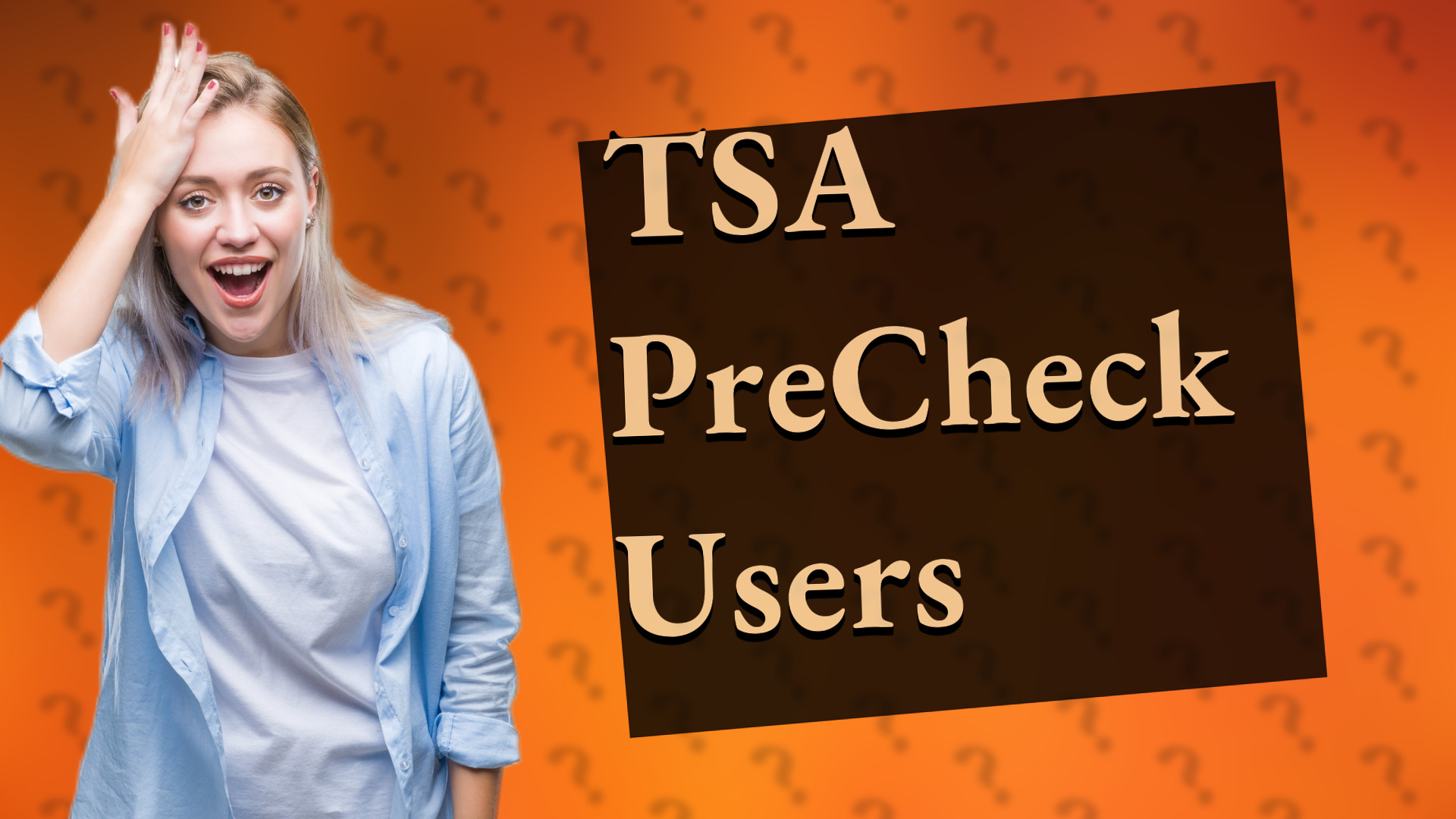 TSA PreCheck Users