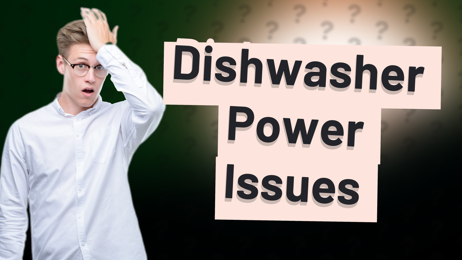 Dishwasher Power Issues