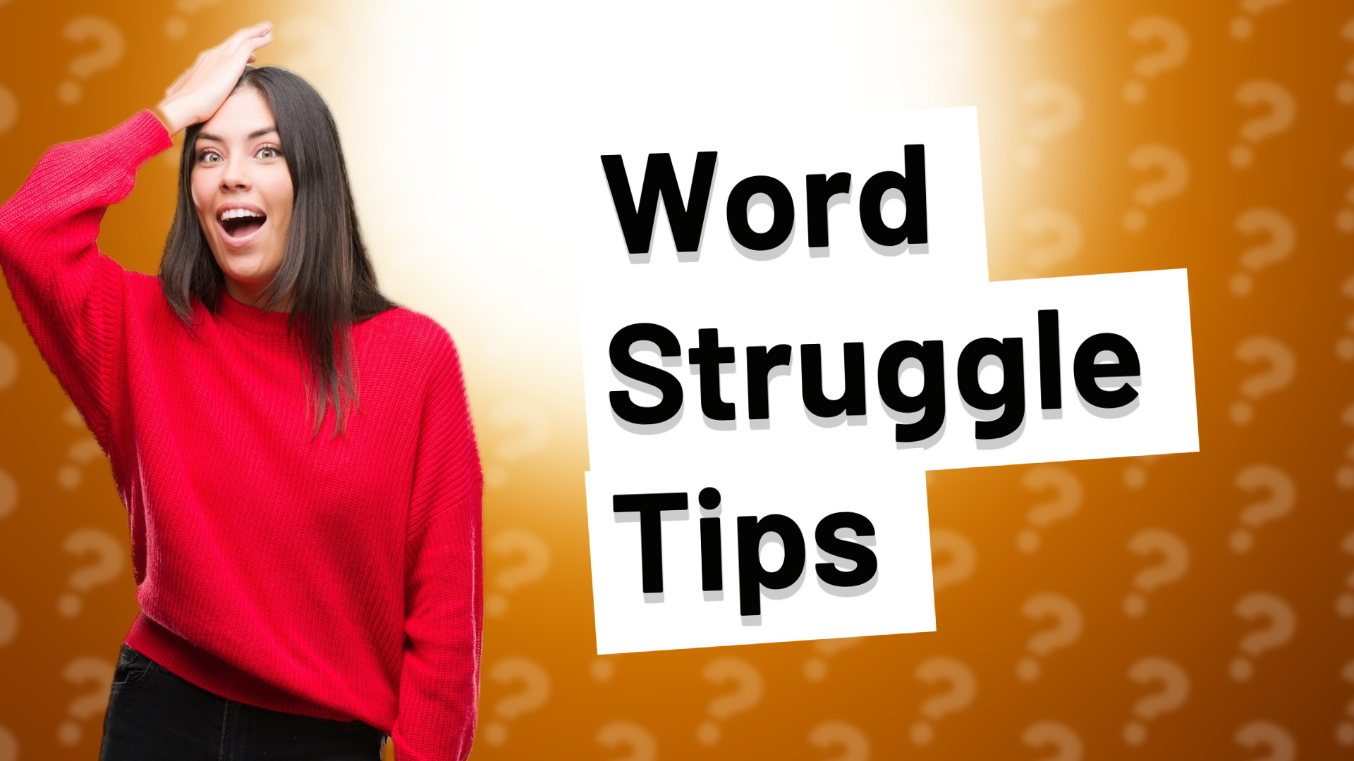Word Struggle Tips