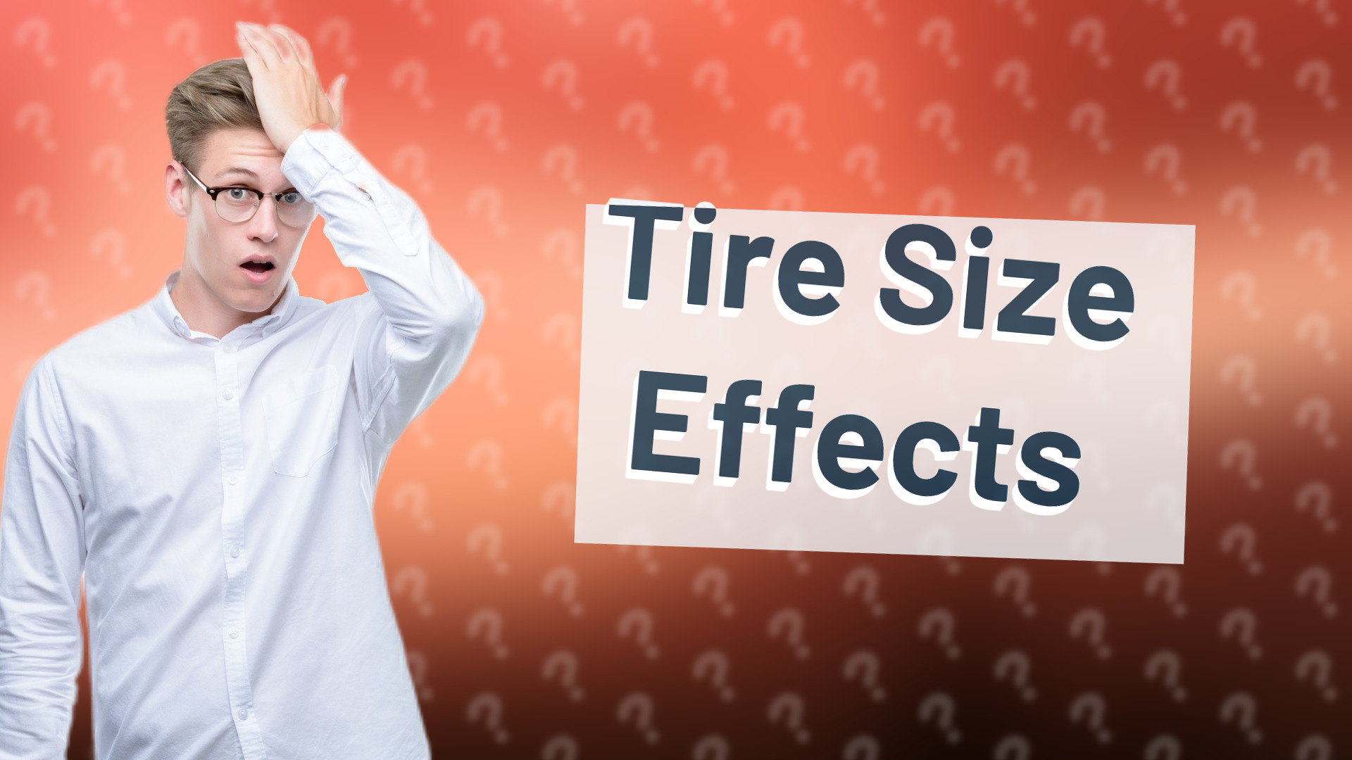 Tire Size Effects