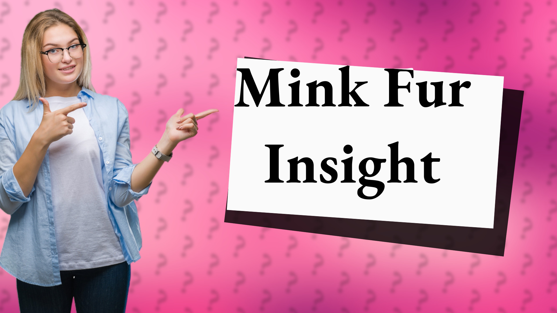 Mink Fur Insight