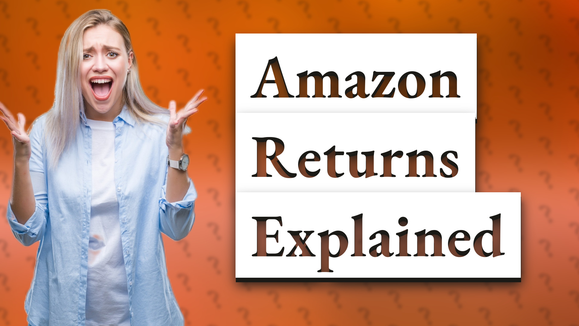 Amazon Returns Explained