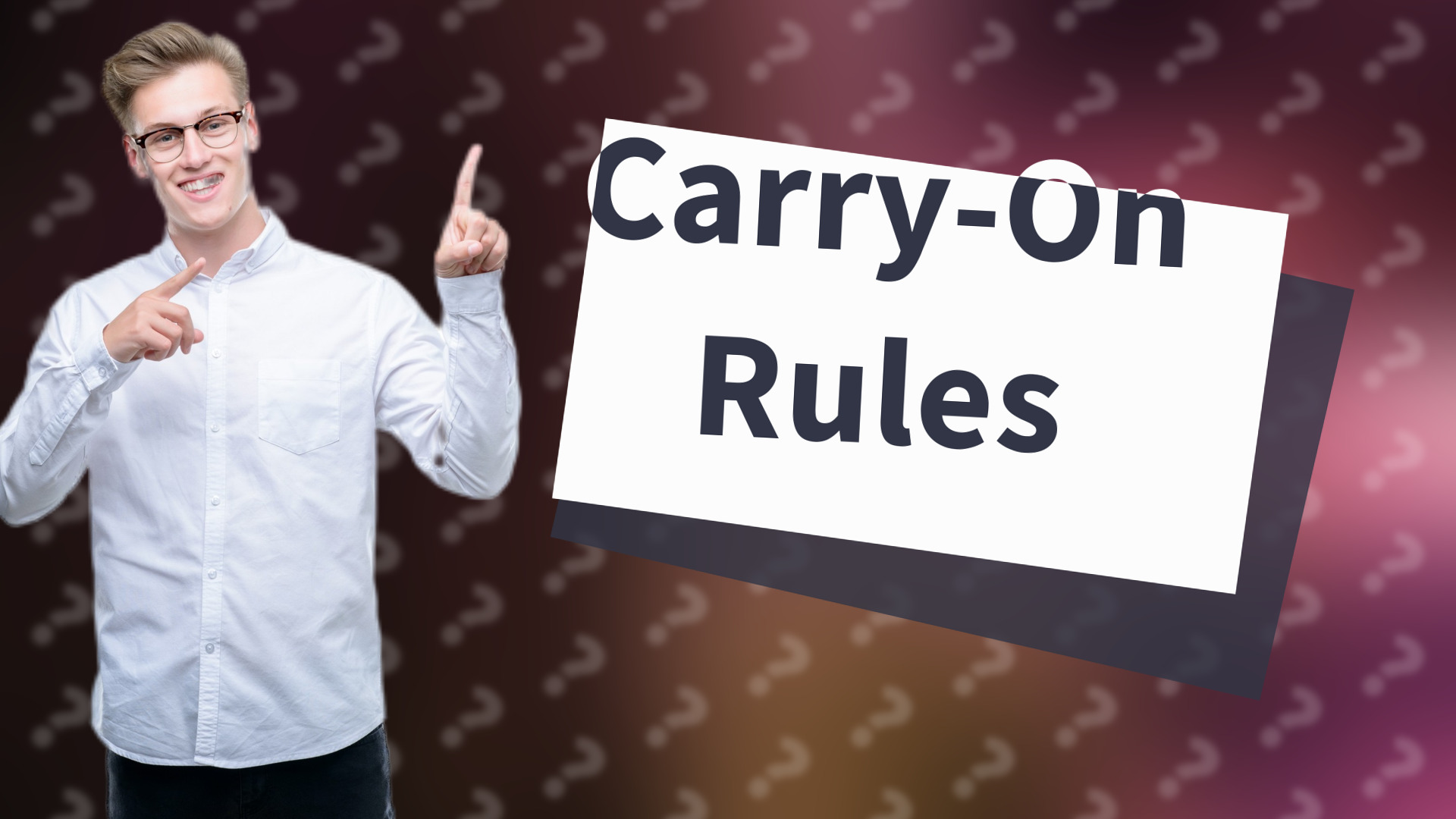 Carry-On Rules