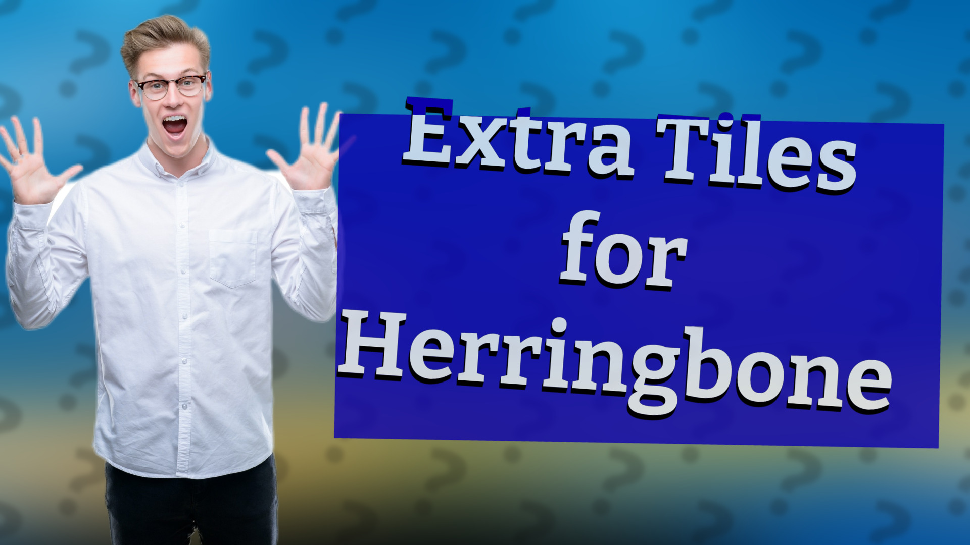 Extra Tiles for Herringbone