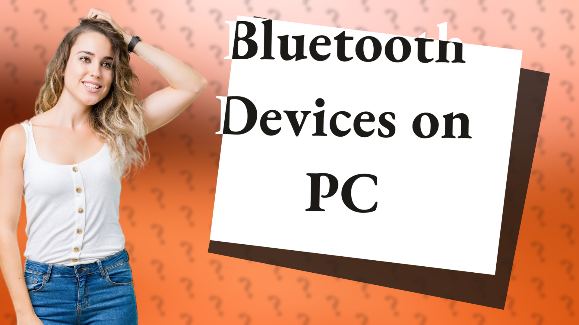 Bluetooth Devices on PC