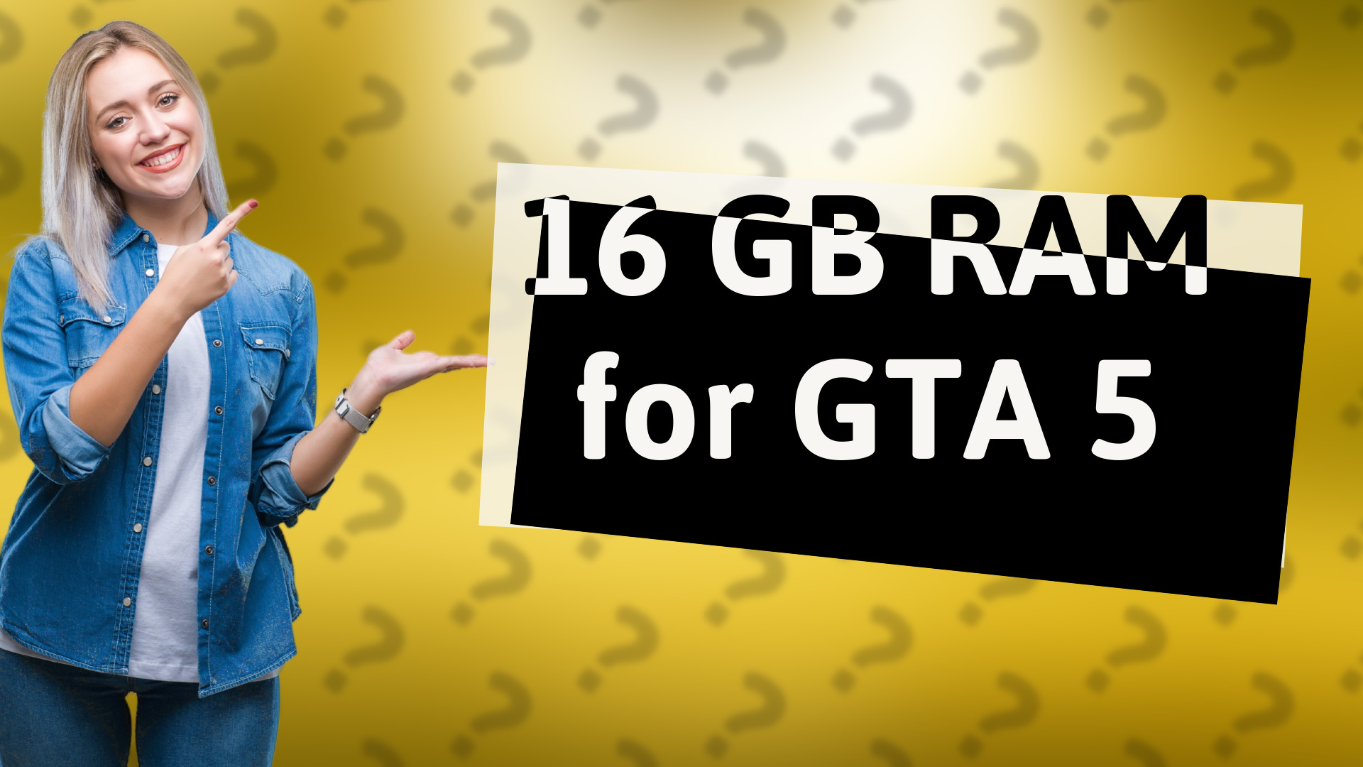 16 GB RAM for GTA 5