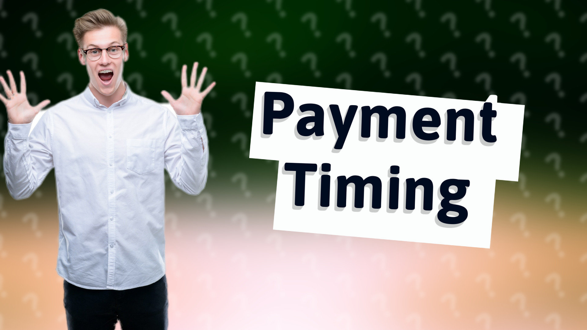 Payment Timing