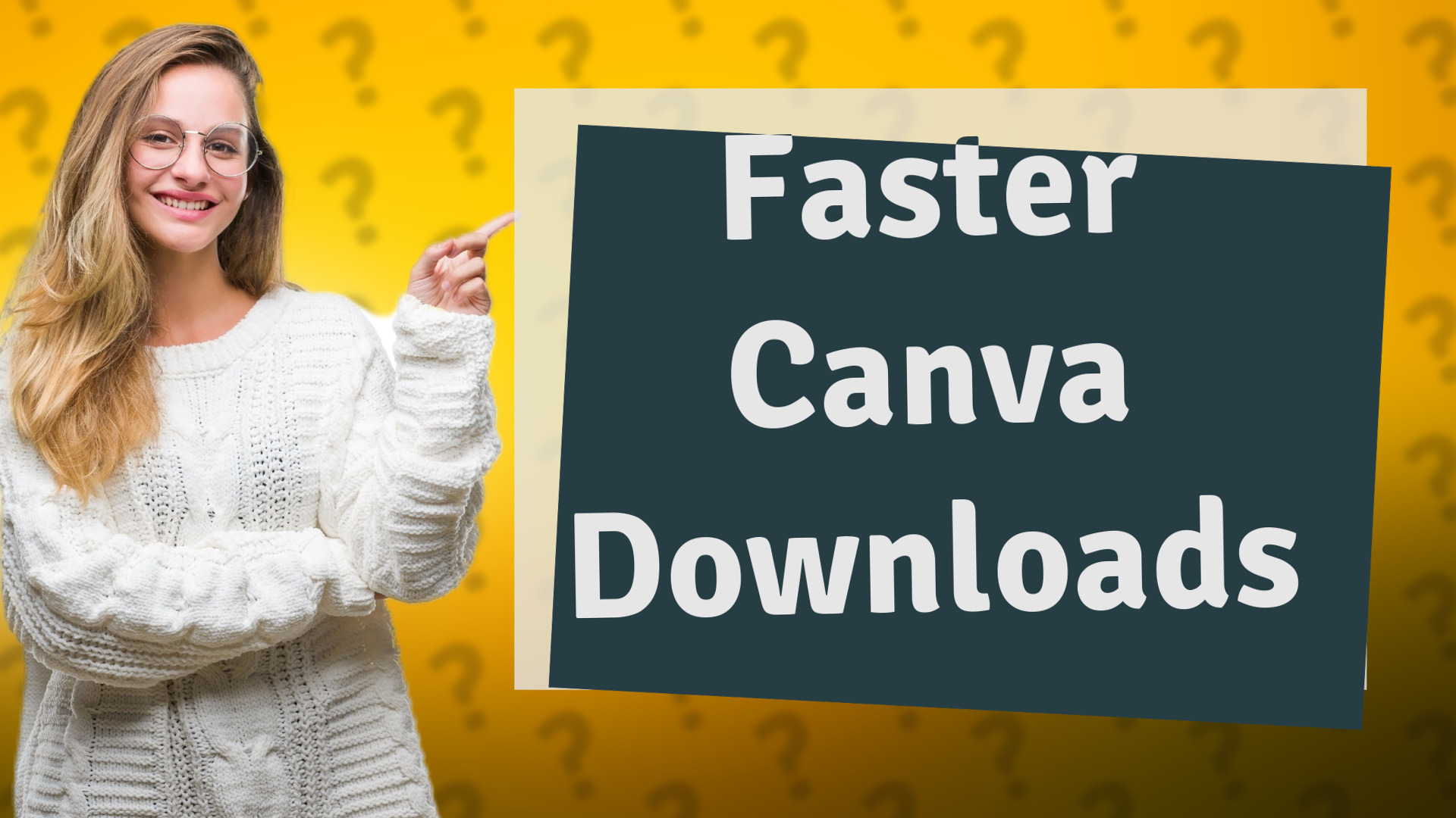 Faster Canva Downloads