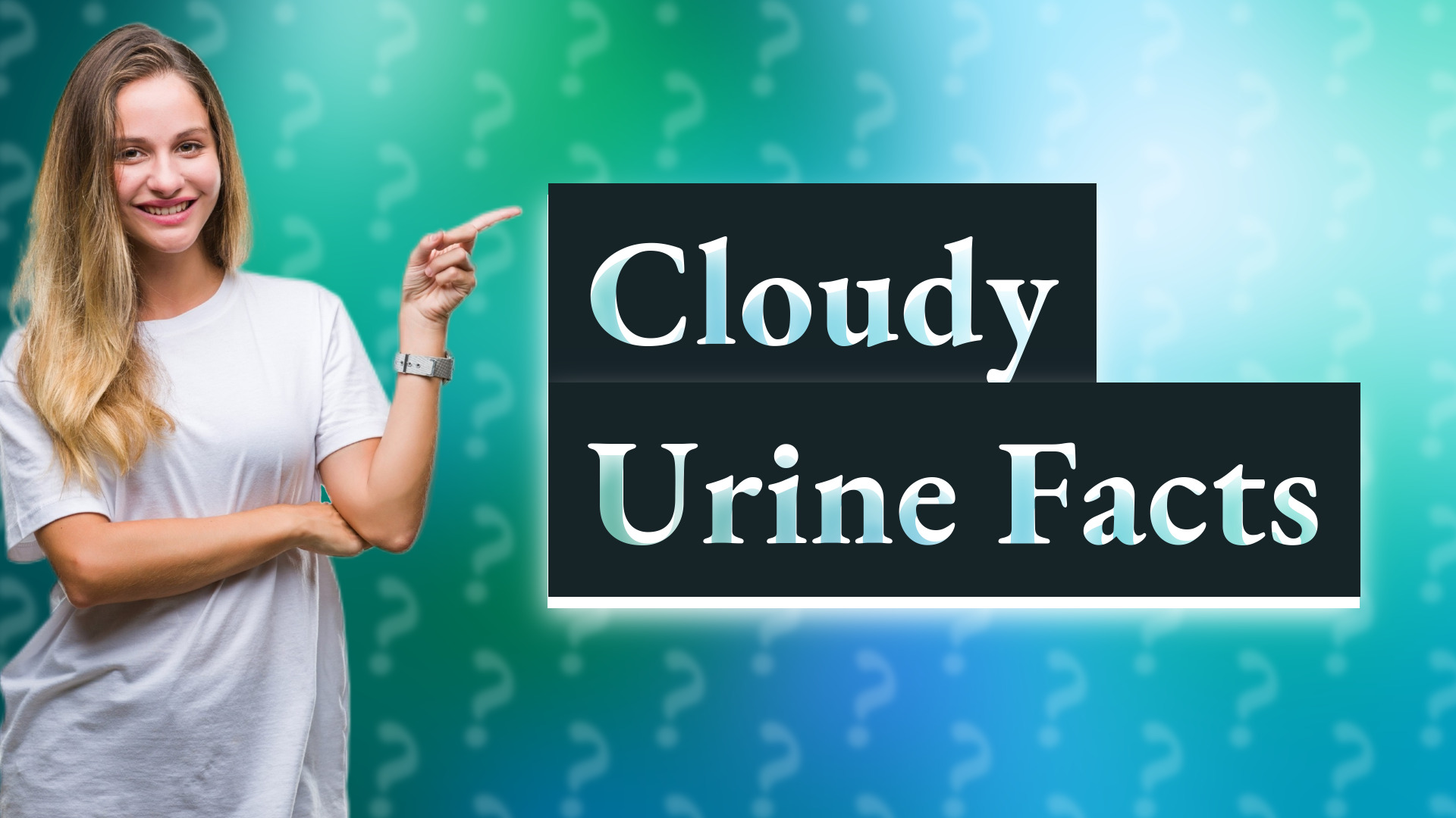 Cloudy Urine Facts